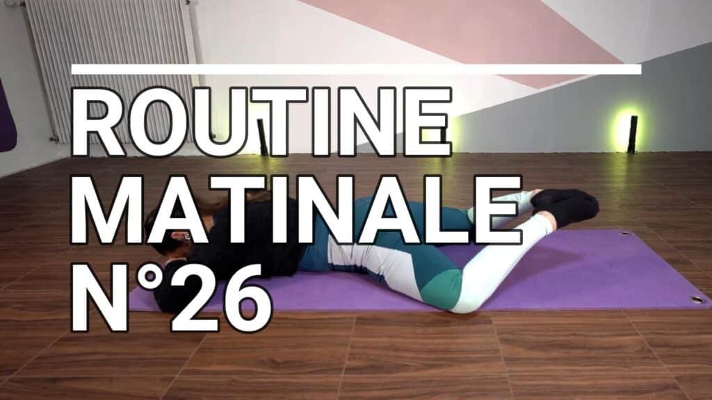 Routine matinale n°26