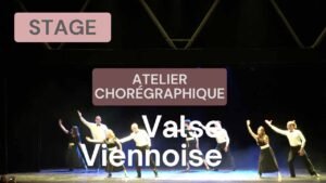 Stage Atelier chorégraphique Valse viennoise 1/3