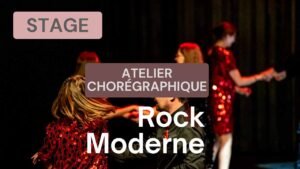 Stage Atelier Chorégraphique Rock Moderne 2/2