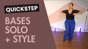 Quickstep en solo bases et style