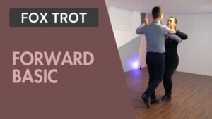 Fox trot : Forward Basic