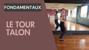 Fondamentaux : Le tour talon