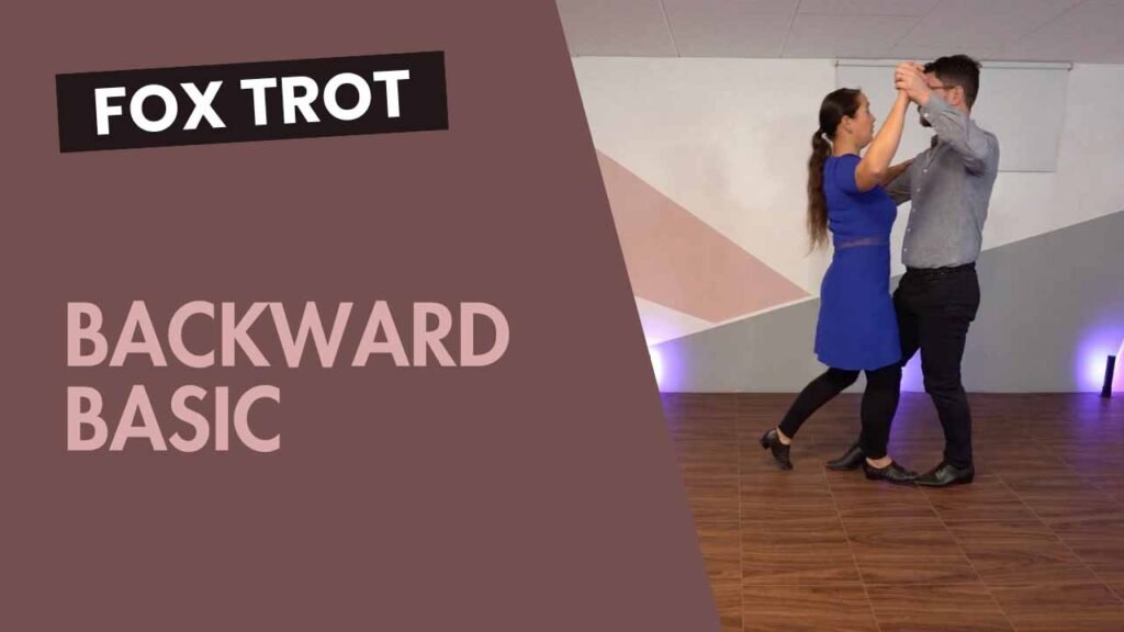 Fox trot : Backward Basic