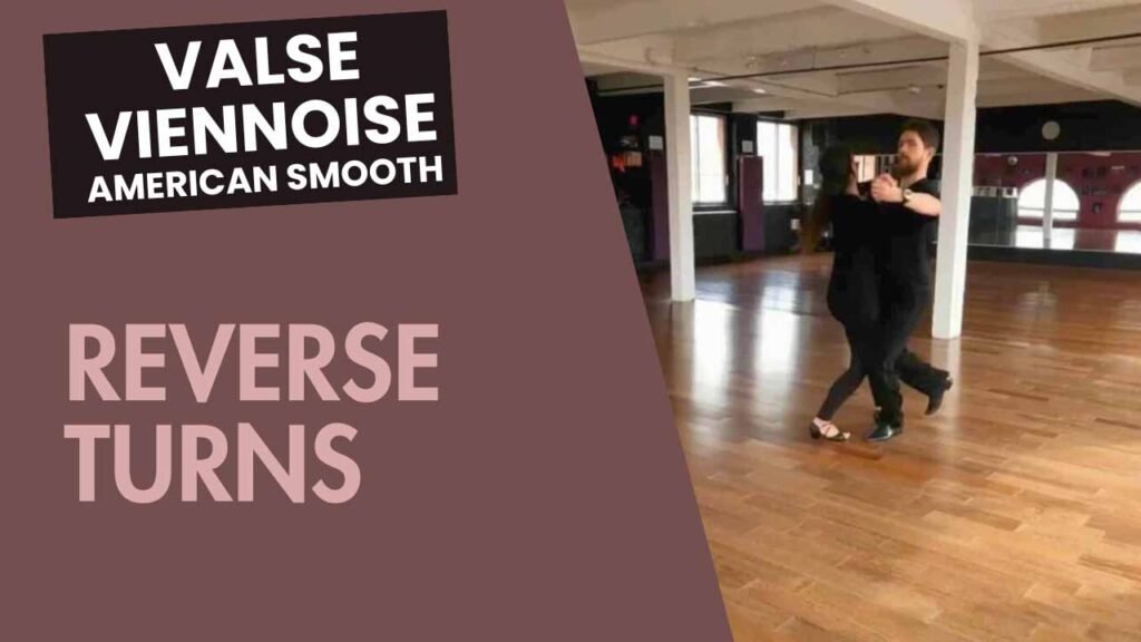 Valse viennoise American style : reverse turns