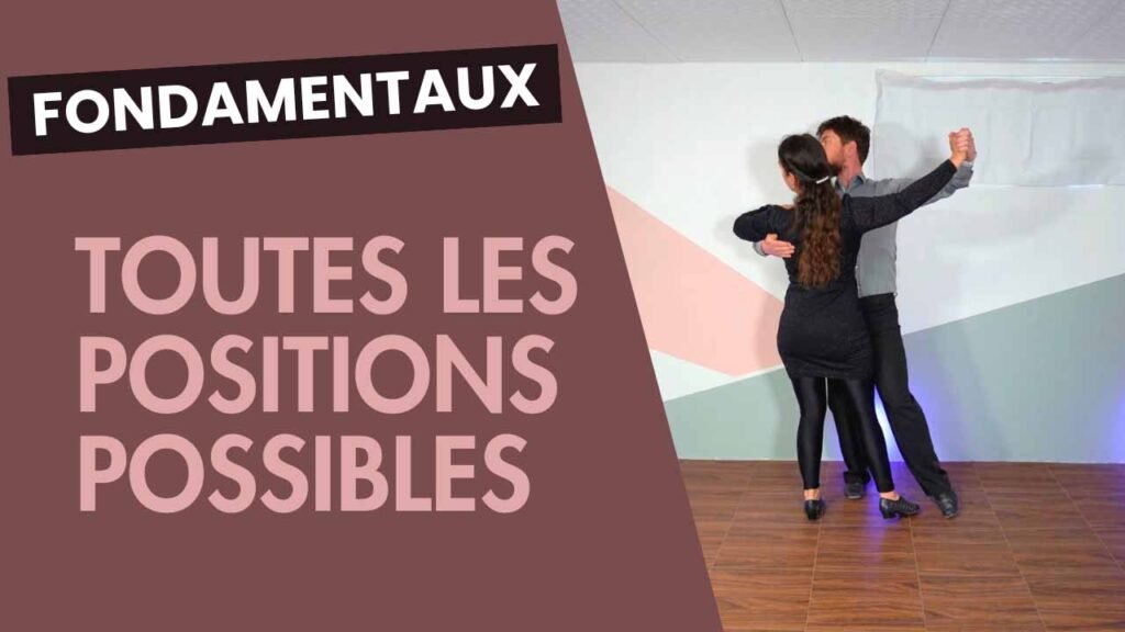 Fondamentaux : Toutes les positions possibles en danses standards