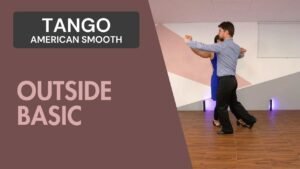 Tango American Smooth : Outside Basic