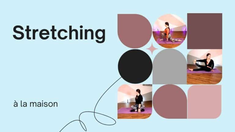 Stretching à la maison