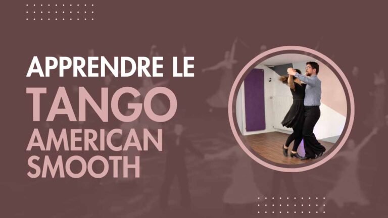 Apprendre le Tango American Smooth