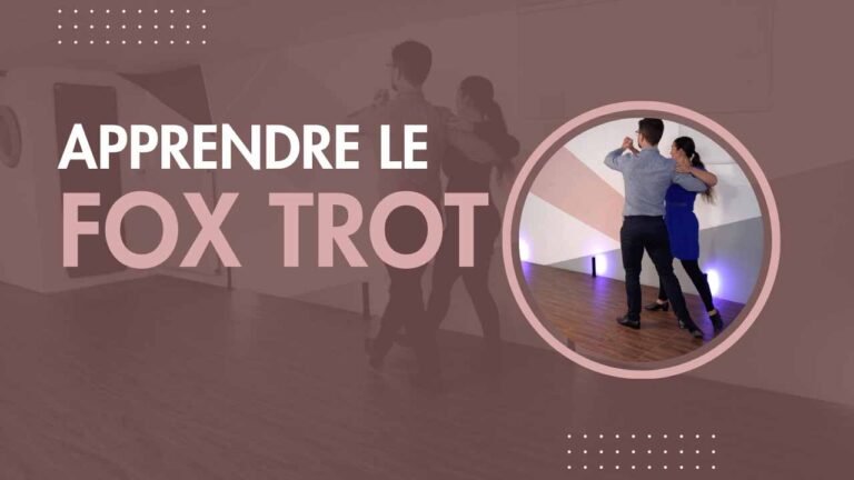 Apprendre le Fox trot