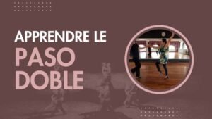 Apprendre le Paso Doble