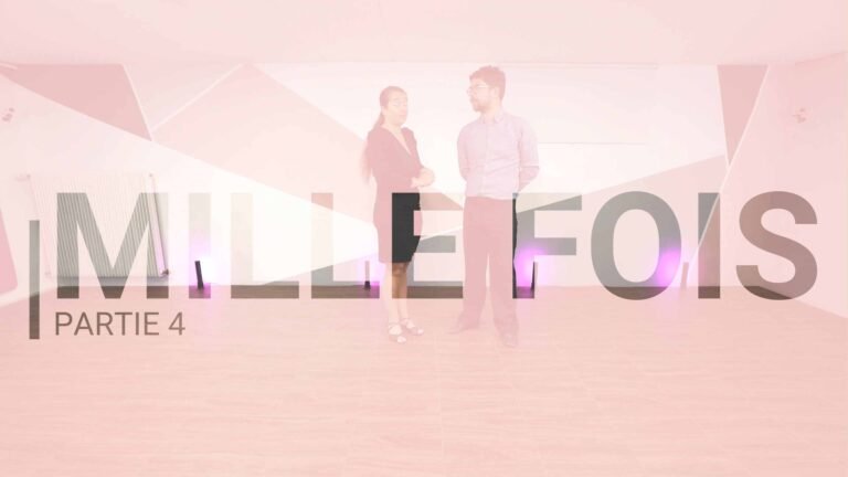 Mille fois : Partie 4