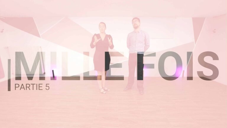Mille fois : Partie 5