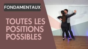 Fondamentaux : Toutes les positions possibles en danses standards