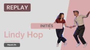 Lindy hop Initié du 10/05/2022