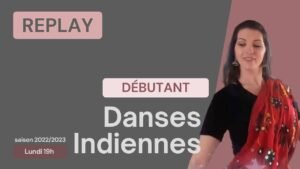 Danses indiennes Débutant du 31/01/2023