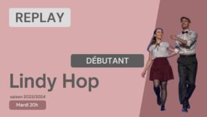 Lindy hop Débutant du 17/10/2023