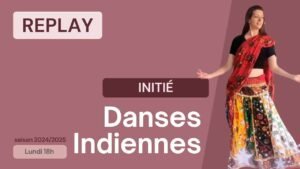 Danses indiennes Initié du 04/11/2024