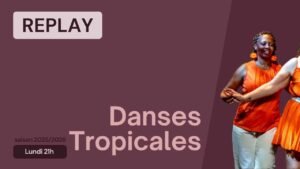 Danses tropicales du 10/11/2025