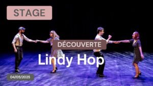 Stage de Lindy Hop Découverte du 04/05/2025