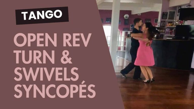 Tango : Open Reverse Turn, Swivels syncopés & Brush tap