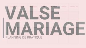 Valse Spécial Mariage : Pratiquer jusqu'au jour J