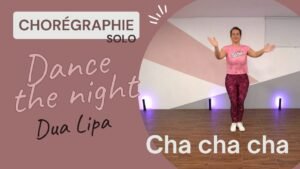 Cha cha cha Solo - Dance The Night